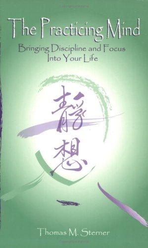 The Practicing Mind