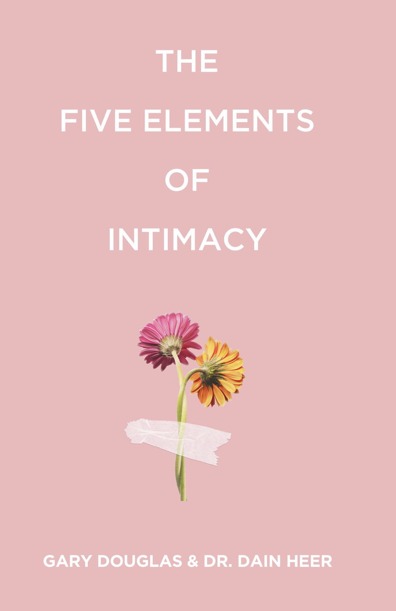 The Story Behind the Book: The Five Elements of Intimacy